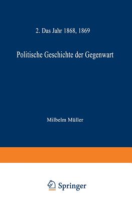 Politische Geschichte Der Gegenwart - Muller, Wilhelm