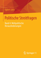 Politische Streitfragen: Band 4: Weltpolitische Herausforderungen