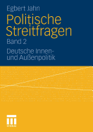 Politische Streitfragen: Deutsche Innen- Und Auenpolitik - Band 2