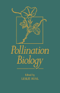 Pollination Biology - Real, Leslie A