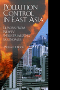 Pollution Control in East Asia: Lessons from Newly Industrializing Economies