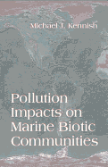Pollution Impacts on Marine Biotic Communities