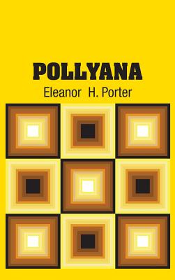 Pollyana - Porter, Eleanor H