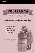 Pollyanna: The Broadway Play of 1916