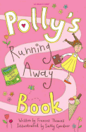 Polly's Running Away Book