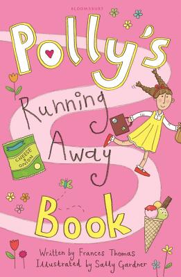Polly's Running Away Book - Thomas, Frances