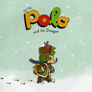 Polo and the Dragon: A Picture Book
