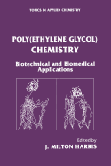 Poly(Ethylene Glycol) Chemistry: Biotechnical and Biomedical Applications - Harris, J. Milton (Editor)