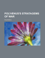 Polyaenus's Stratagems of War