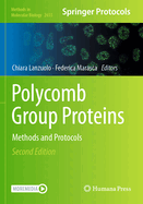 Polycomb Group Proteins: Methods and Protocols