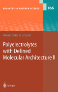 Polyelectrolytes with Defined Molecular Architecture II