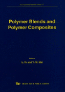 Polymer Blends and Polymer Composites