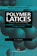 Polymer Latices: Science and Technology Volume 3: Applications of Latices