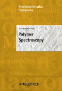 Polymer Spectroscopy: Macromolecular Symposia 205