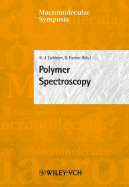 Polymer Spectroscopy - Eichhorn, K.J. (Editor), and Fischer, D. (Editor), and Meisel, I. (Editor)