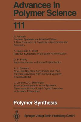 Polymer Synthesis - Arshady, R (Contributions by), and Guyot, A (Contributions by), and Lin, J (Contributions by)