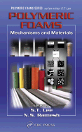 Polymeric Foams: Mechanisms and Materials