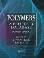 Polymers: A Property Database, Second Edition
