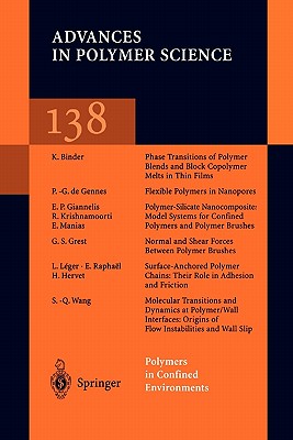 Polymers in Confined Environments - Granick, Steve (Editor), and Binder, K. (Contributions by), and Gennes, P.-G. de (Contributions by)