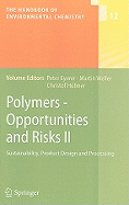 Polymers - Opportunities and Risks II: Sustainability, Product Design and Processing