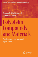 Polyolefin Compounds and Materials: Fundamentals and Industrial Applications