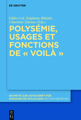 Polys?mie, Usages Et Fonctions de  Voil? ? - Col, Gilles (Editor), and Danino, Charlotte (Editor), and Bikialo, St?phane (Editor)