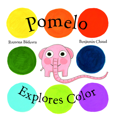 Pomelo Explores Color - Badescu, Ramona