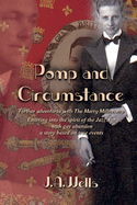 Pomp and Circumstance: Further adventures with The Merry Millionaire. Entering into the spirit of the Jazz Age with gay abandon, a story based on true events.