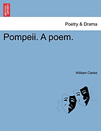 Pompeii. a Poem.