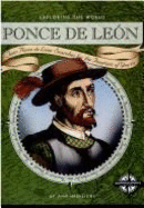 Ponce de Len: Juan Ponce de Len Searches for the Fountain of Youth