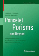 Poncelet Porisms and Beyond: Integrable Billiards, Hyperelliptic Jacobians and Pencils of Quadrics