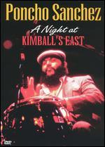 Poncho Sanchez: A Night at Kimball's East
