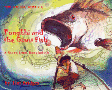 Pongkhi and the Giant Fish: A Story from Bangladesh