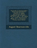 Pontemolle: (Et Kunstnergilde I ROM) Vaudeville-Ballet I 2 Tableauer AF August Bournonville. Musiken Componeret Og Arrangeret, 1. Akt AF W. Holm, 2. Akt Tildeels AF C. Lincke. Decorationerne Malede AF C. F. Christensen...