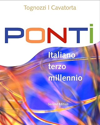 Ponti: Italiano Terzo Millennio (with Audio CD) - Tognozzi, Elissa, and Cavatorta, Giuseppe