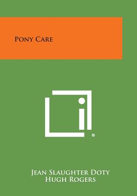 Pony Care - Doty, Jean Slaughter