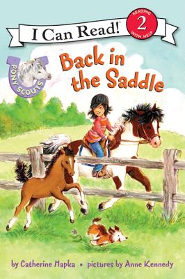 Pony Scouts: Back in the Saddle - Hapka, Catherine