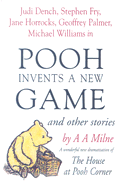 Pooh Invents a New Game and Other Stories: Dramatisation