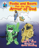 Pooks and Boots Put on the Armor of God: Book Two