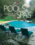 Pools & Spas: Ideas for Planning, Designing, and Landscaping - Donegan, Fran J, and Short, David