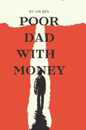 Poor dad with money