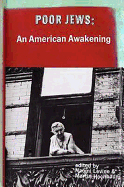 Poor Jews: An American Awakening