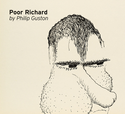 Poor Richard by Philip Guston - Guston, Philip, and Cooper, Harry (Afterword by)