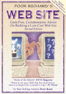 Poor Richard's Web Site: Geek-Free, Commonsense Advice on Building a Low-Cost Web Site