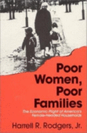 Poor Women, Poor Families: American Poverty in the 1990s