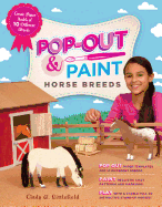 Pop-Out & Paint Horse Breeds: Create Paper Models of 10 Different Breeds