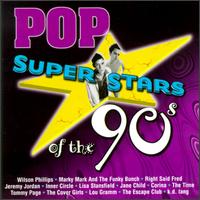 Pop Superstars of the 90's - Various Artists