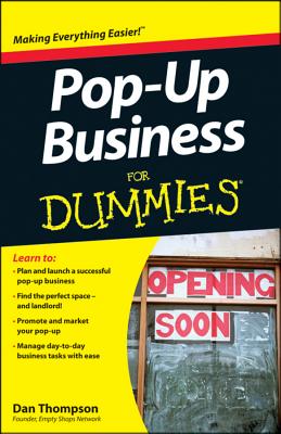 Pop-Up Business for Dummies - Thompson, Dan