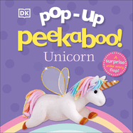 Pop-Up Peekaboo! Unicorn: A Surprise Under Every Flap!