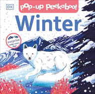 Pop-up Peekaboo! Winter: Pop-Up Surprise Under Every Flap!